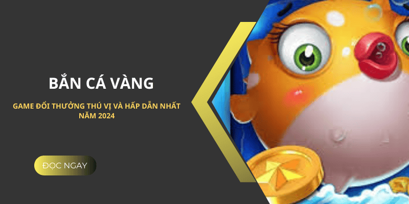 bắn cá vàng kuwin