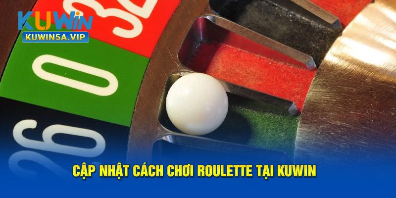 Cập nhật cách chơi Roulette tại Kuwin