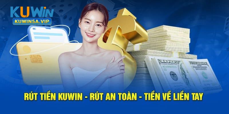 Rút tiền Kuwin