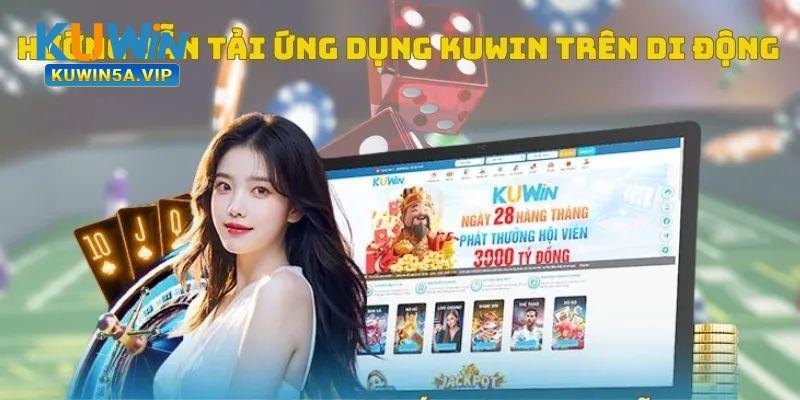 Tải APP Kuwin