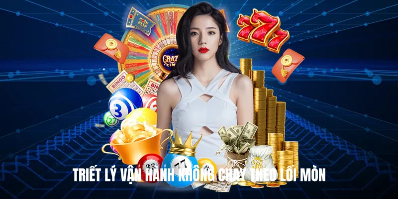 Triết Lý Vận Hành Không Chạy Theo Lối Mòn